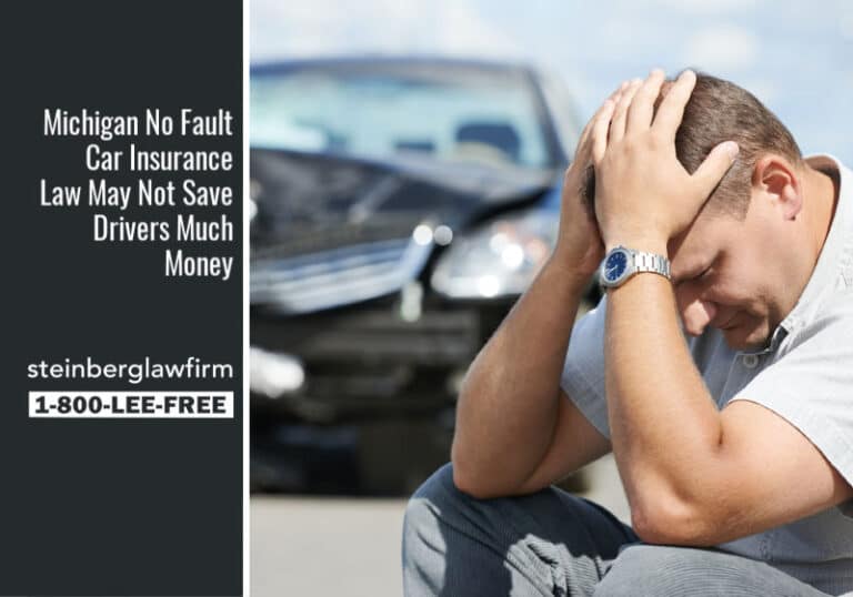 Michigan No Fault Car Insurance Law May Not Save Drivers Much Money